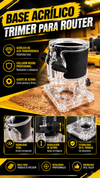 BASE ACRÍLICO TRIMER PARA ROUTER - 101041